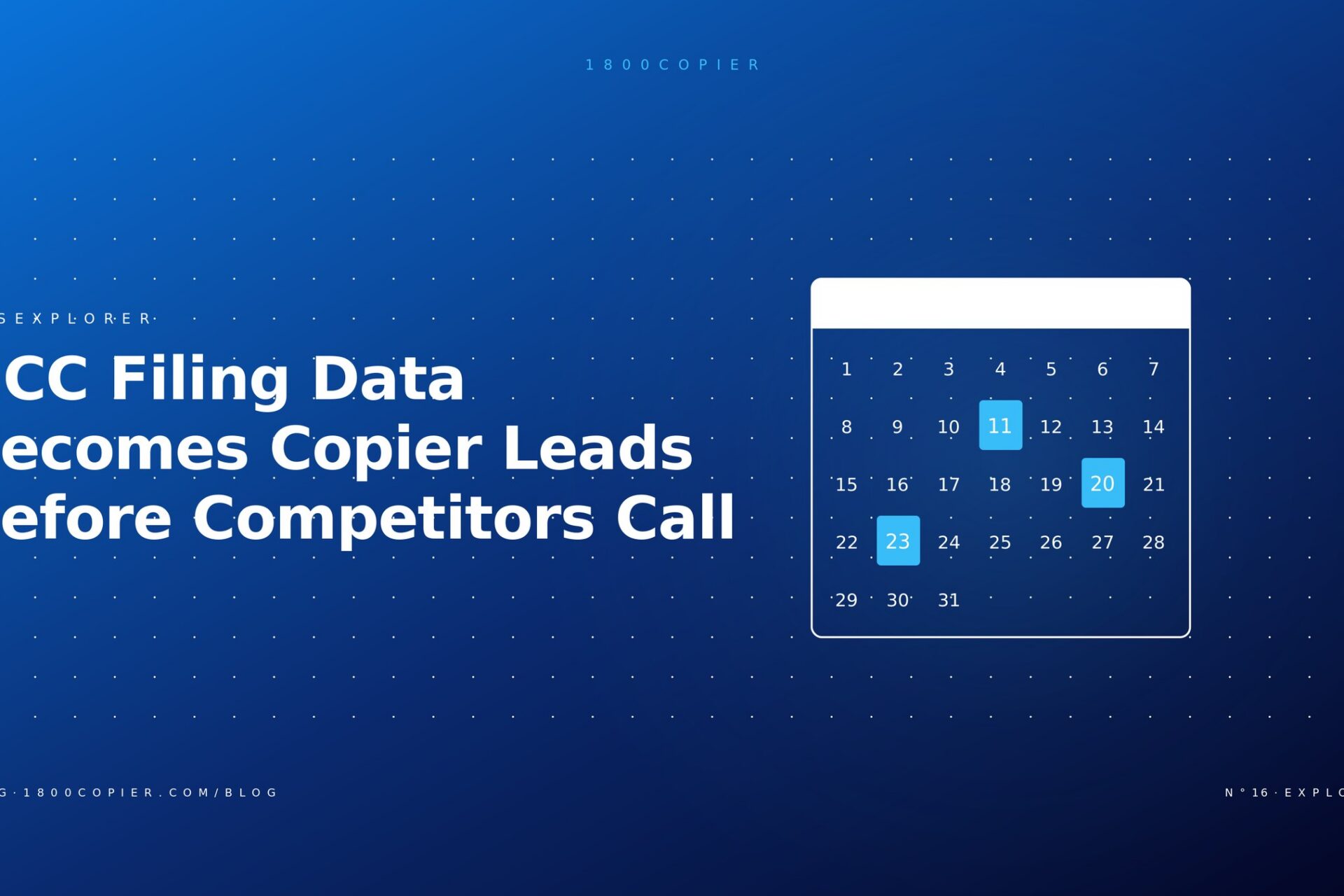 How UCC Filing Data Turns Into Copier Leads Before Your Competitors Even Call